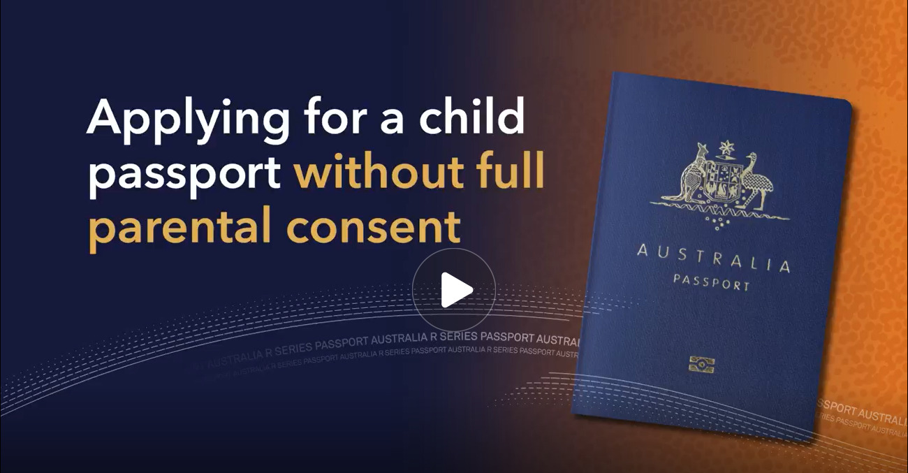 Australian passport with text 'Applying for a child passport without full parental consent'